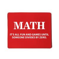 Math It's All Fun And Games Mousepad