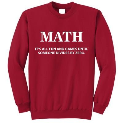 Math It's All Fun And Games Tall Sweatshirt