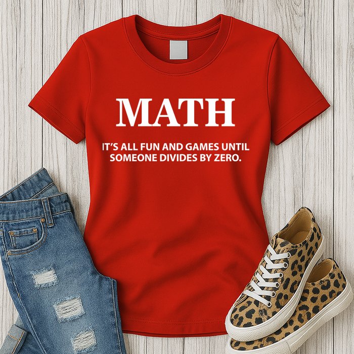 Math It's All Fun And Games Womens T-Shirt