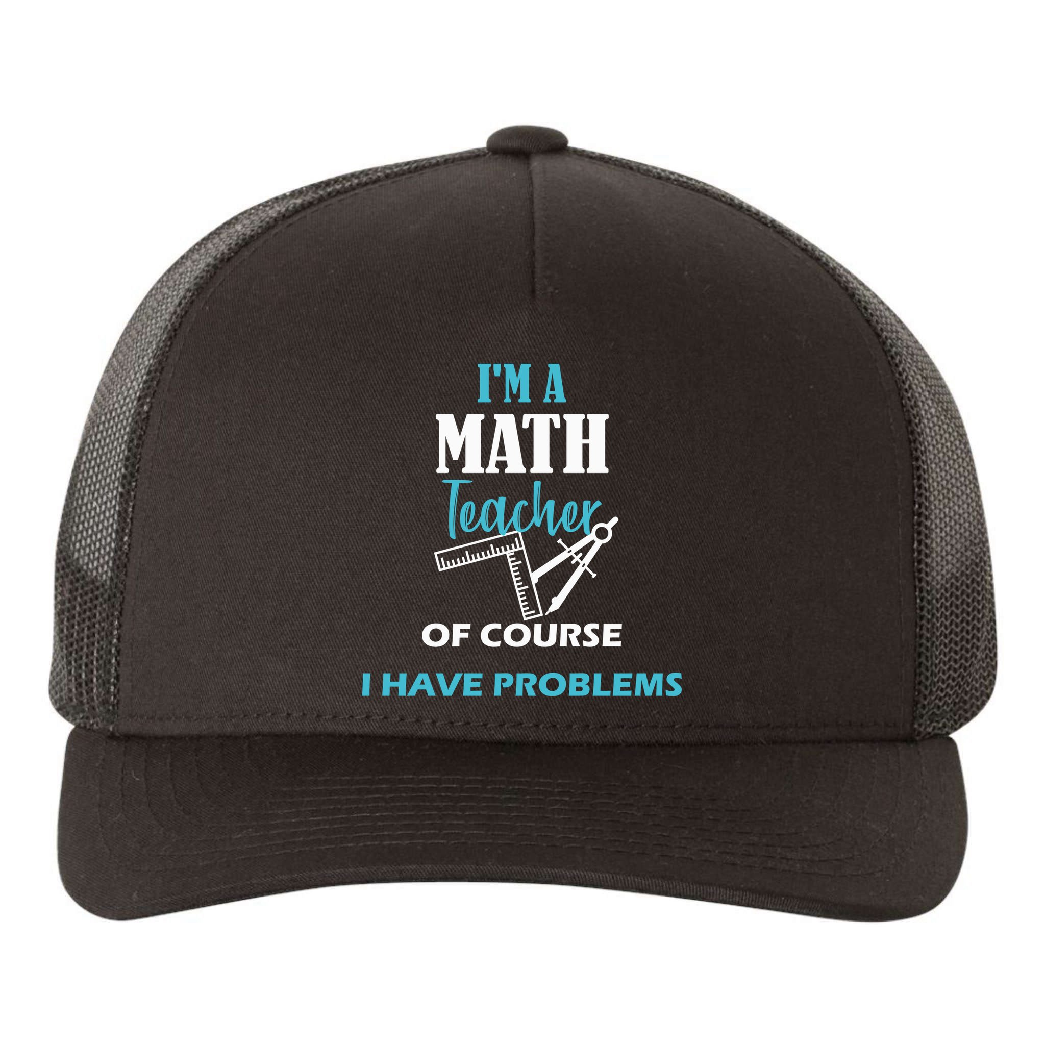 Math Teacher Problems Yupoong Adult 5-Panel Trucker Hat
