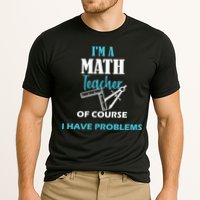 Math Teacher Problems Performance Shirt