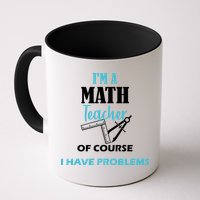 Math Teacher Problems Mug