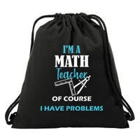Math Teacher Problems Drawstring Bag