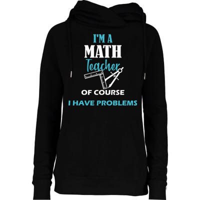 Math Teacher Problems Womens Funnel Neck Pullover Hood