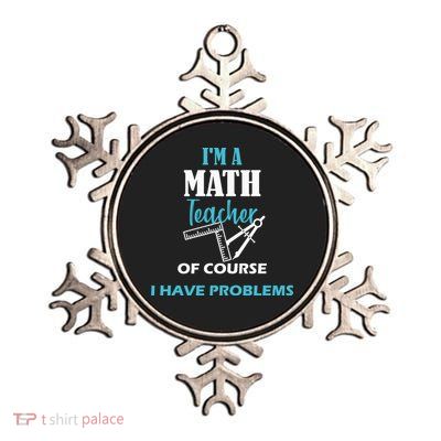 Math Teacher Problems Metallic Star Ornament