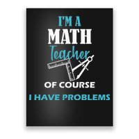 Math Teacher Problems Poster