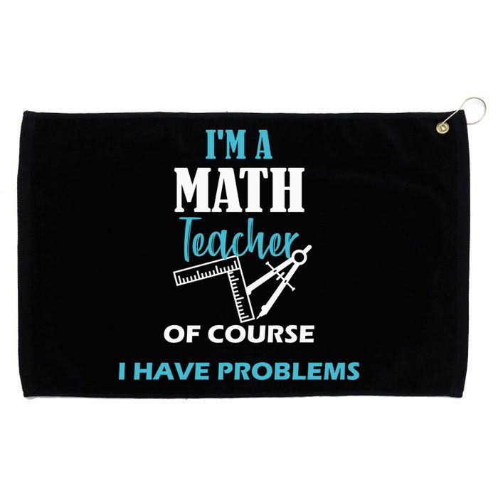 Math Teacher Problems Grommeted Golf Towel