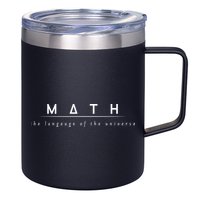 Math The Language Of The Universe 12oz Stainless Steel Coffee Mug