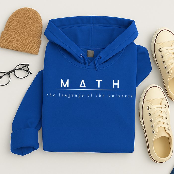 Math The Language Of The Universe Hoodie