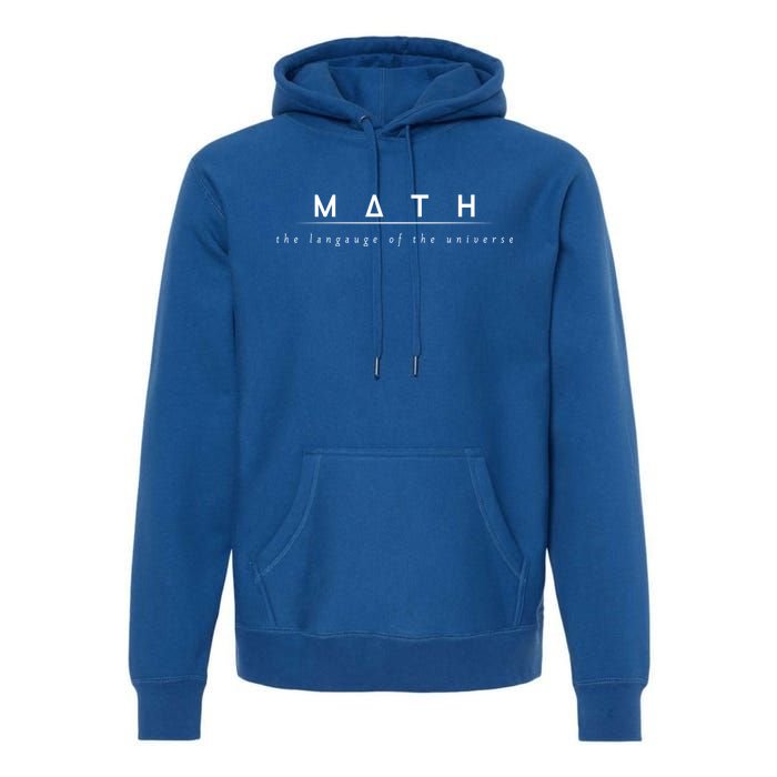 Math The Language Of The Universe Premium Hoodie