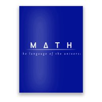 Math The Language Of The Universe Poster