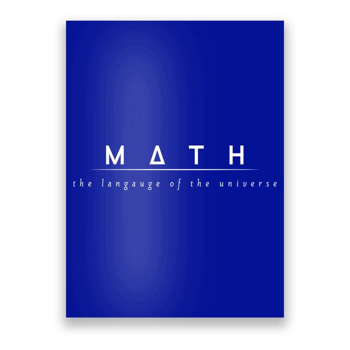 Math The Language Of The Universe Poster