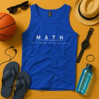 Math The Language Of The Universe Tank Top