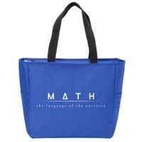 Math The Language Of The Universe Zip Tote Bag