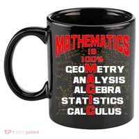 Mathematics Is 100 Percent Magic  11oz C Handle Ceramic Mug