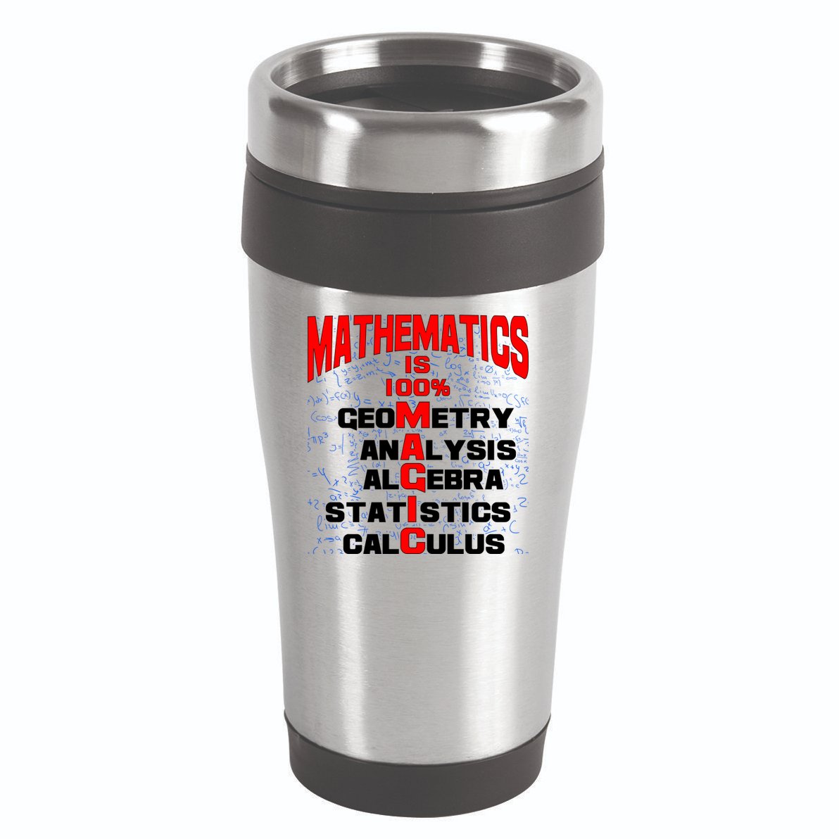 Mathematics Is 100 Percent Magic  16oz Travel Tumbler