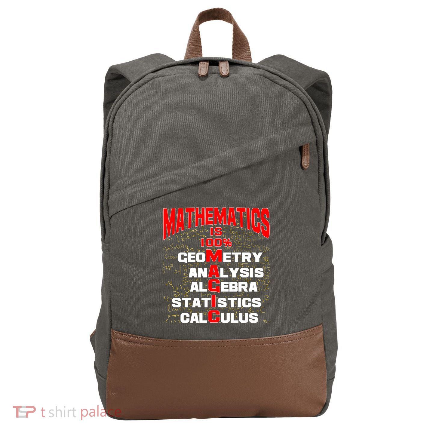 Mathematics Is 100 Percent Magic  Cotton Canvas Backpack