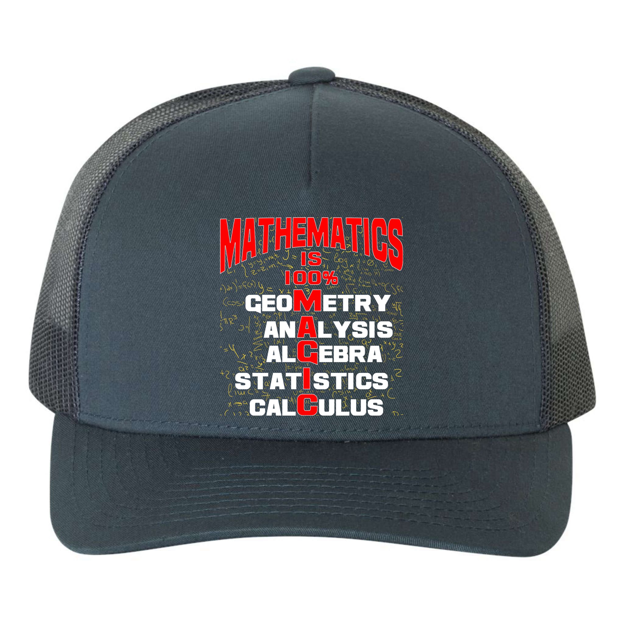 Mathematics Is 100 Percent Magic  Yupoong Adult 5-Panel Trucker Hat