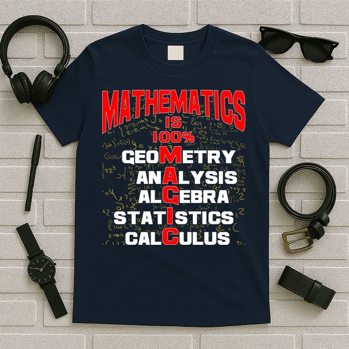 Mathematics Is 100 Percent Magic  T-Shirt