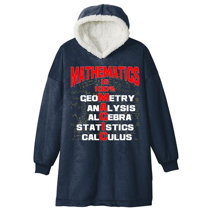 Mathematics Is 100 Percent Magic  Hooded Wearable Blanket