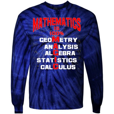 Mathematics Is 100 Percent Magic  Tie-Dye Long Sleeve Shirt