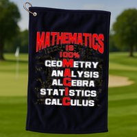 Mathematics Is 100 Percent Magic  Golf Towel