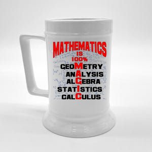 Mathematics Is 100 Percent Magic  Beer Stein