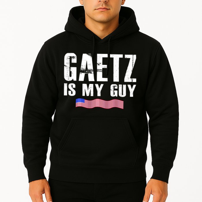 Matt Gaetz Is My Guy Hoodie