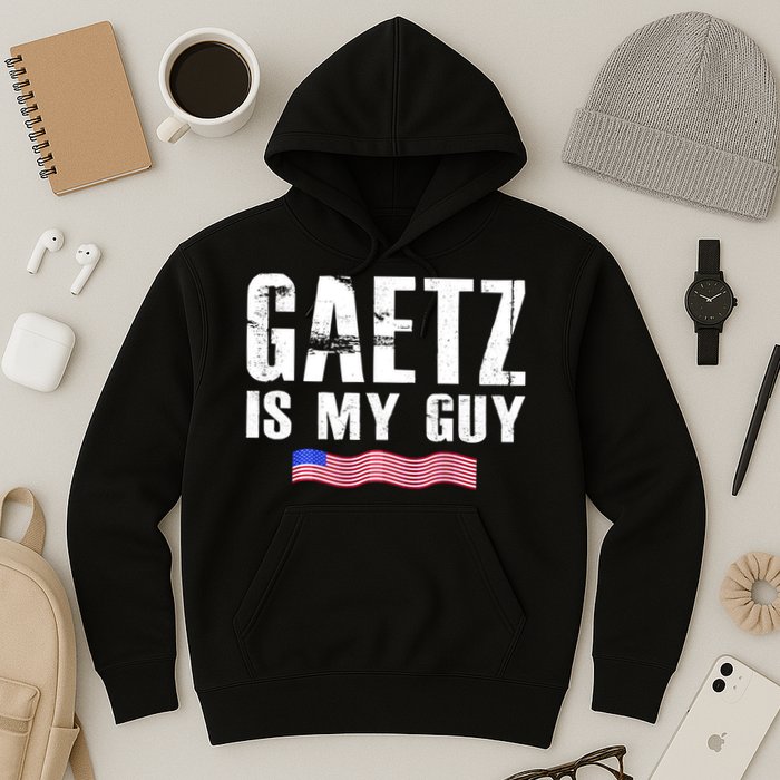 Matt Gaetz Is My Guy Hoodie