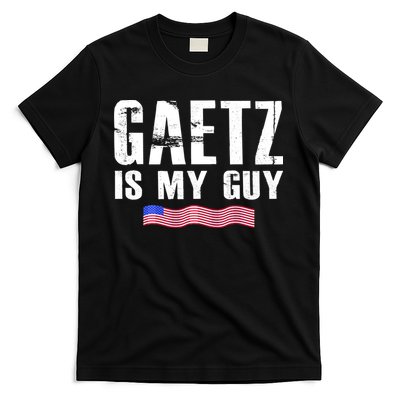 Matt Gaetz Is My Guy T-Shirt