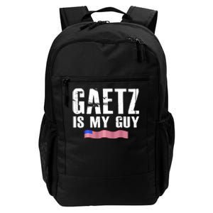 Matt Gaetz Is My Guy Daily Commute Backpack