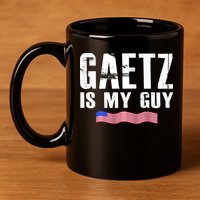 Matt Gaetz Is My Guy 11oz C Handle Ceramic Mug