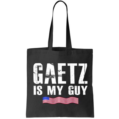 Matt Gaetz Is My Guy Bag
