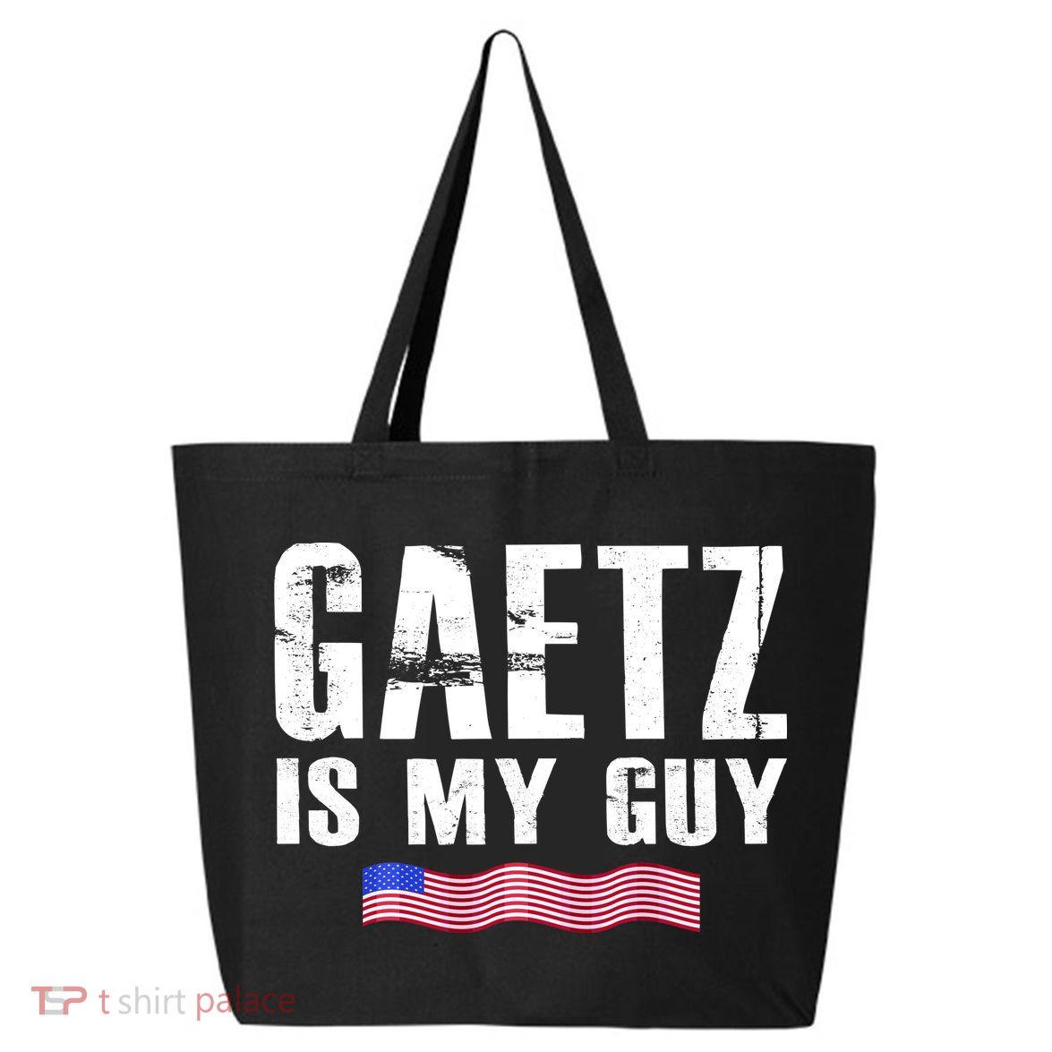 Matt Gaetz Is My Guy 25L Jumbo Tote