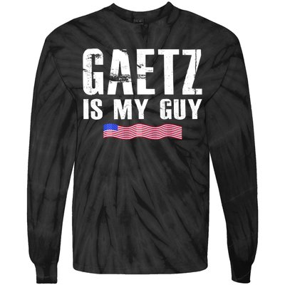 Matt Gaetz Is My Guy Tie-Dye Long Sleeve Shirt