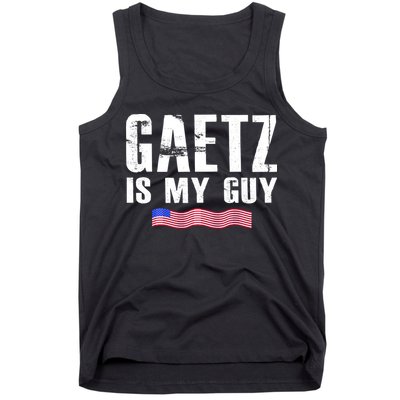 Matt Gaetz Is My Guy Tank Top