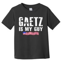 Matt Gaetz Is My Guy Toddler T-Shirt