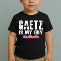Matt Gaetz Is My Guy Toddler T-Shirt