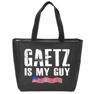 Matt Gaetz Is My Guy Zip Tote Bag