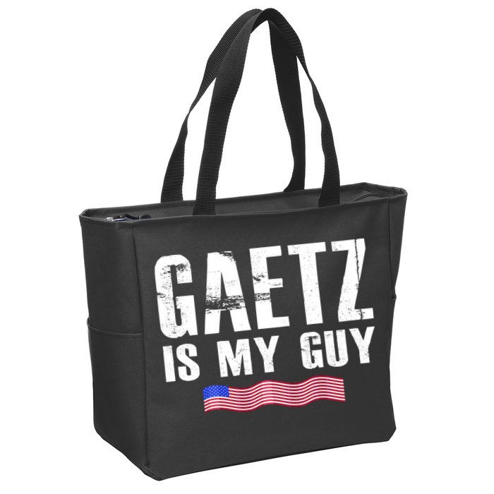 Matt Gaetz Is My Guy Zip Tote Bag
