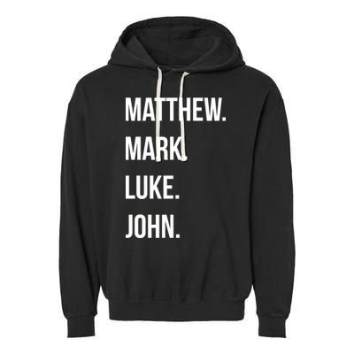 Matthew Mark Luke John Jesus Disciples Christian Garment-Dyed Fleece Hoodie