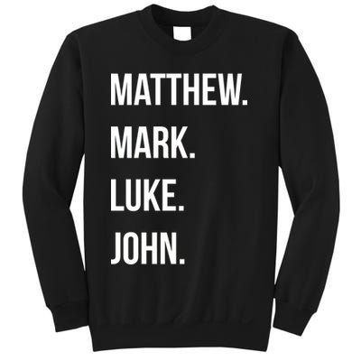 Matthew Mark Luke John Jesus Disciples Christian Sweatshirt