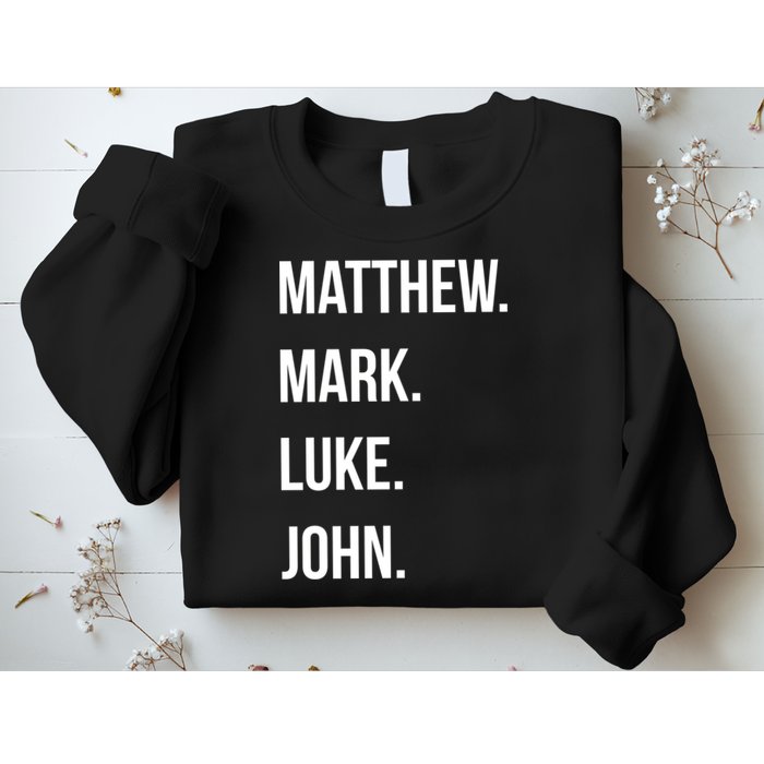 Matthew Mark Luke John Jesus Disciples Christian Sweatshirt