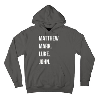 Matthew Mark Luke John Jesus Disciples Christian Hoodie