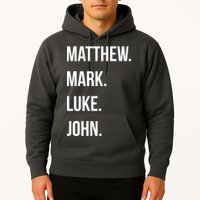 Matthew Mark Luke John Jesus Disciples Christian Hoodie