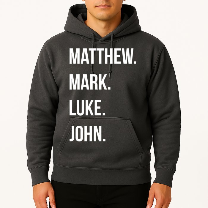 Matthew Mark Luke John Jesus Disciples Christian Hoodie