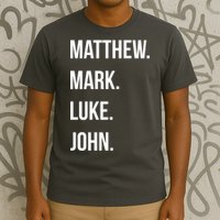 Matthew Mark Luke John Jesus Disciples Christian T-Shirt