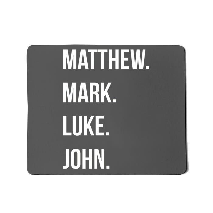 Matthew Mark Luke John Jesus Disciples Christian Mousepad