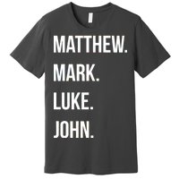 Matthew Mark Luke John Jesus Disciples Christian Premium T-Shirt