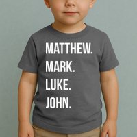 Matthew Mark Luke John Jesus Disciples Christian Toddler T-Shirt